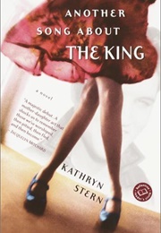 Another Song About the King (Kathryn Stern)