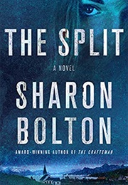 The Split (Sharon J. Bolton)