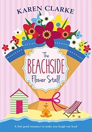 The Beachside Flower Stall (Karen Clarke)