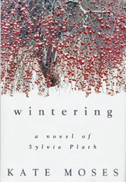 Wintering (Kate Moses)