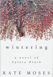 Wintering (Kate Moses)