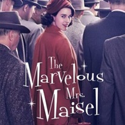The Marvelous Mrs. Maisel (2017–Present)