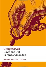 Down and Out in Paris and London (George Orwell)