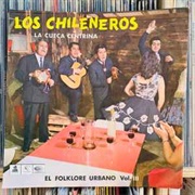 Los Chileneros - La Cueca Centrina (1967)