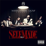 Maybach Music Group Presents: Self Made (MMG, 2011)