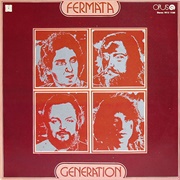 Fermáta - Generation