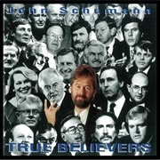 True Believers - John Schumann