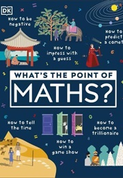 What's the Point of Maths? (Ben Ffrancon Davies)
