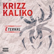 Krizz Kaliko - Eternal