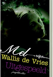 Uitgespeeld (Mel Wallis De Vries)