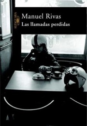 Las Llamadas Perdidas (Manuel Rivas)