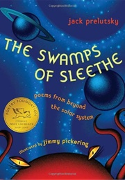 Swamps of Sleethe (Jack Prelutsky)