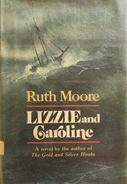 Lizzie and Caroline (Ruth Moore)