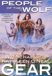 People of the Wolf (W. Michael Gear and Kathleen O'Neal Gear)