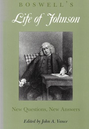 Boswell&#39;s Life of Johnson: New Questions, New Answers (John a Vance)