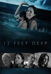 12 Feet Deep (2017)