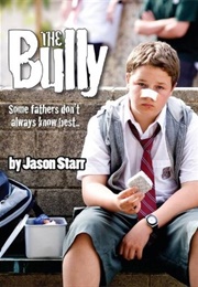 The Bully (Jason Starr)
