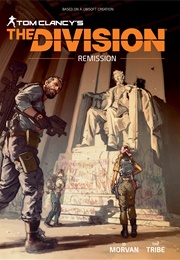 Tom Clancy's the Division - Remission (Jean David Morvan)