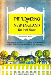 The Flowering of New England (Van Wyck Brooks)