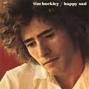 Happy Sad - Tim Buckley