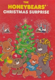 The Honeybears' Christmas Surprise (R.C. Andrea)
