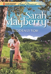 Suddenly You (Sarah Mayberry)
