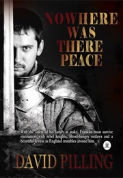 Nowhere Was There Peace (David Pilling)