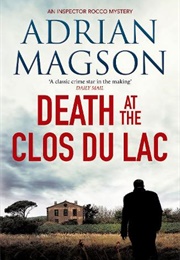 Death at the Clos Du Lac (Adrian Magson)
