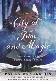 City of Time and Magic (Paula Brackston)