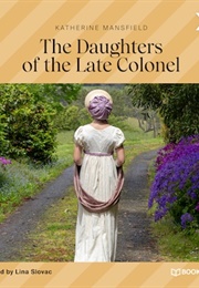 The Daughters of the Late Colonel (Katherine Mansfield)