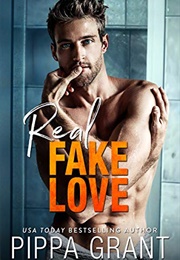 Real Fake Love (Pippa Grant)