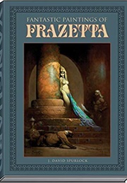 Fantastic Paintings of Frazetta (J David Spurlock)
