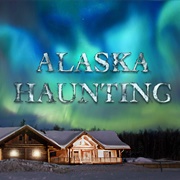 Alaska Haunting