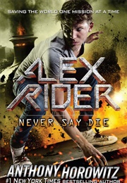 Never Say Die (Anthony Horowitz)