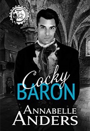 Cocky Baron (Annabelle Anders)