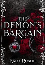 The Demon's Bargain (Katee Robert)