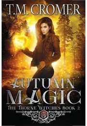 Autumn Magic (T.M. Cromer)