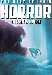 The Best of Indie Horror: Christmas Edition (Various)