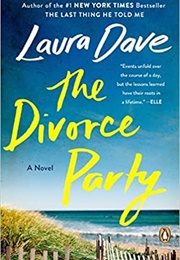 The Divorce Party (Laura Dave)