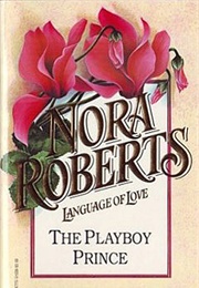 The Playboy Prince (Cordina's Royal Family, #3) (Nora Roberts)