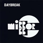 Mirror - Daybreak
