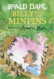 Billy and the Minpins (Roald Dahl)