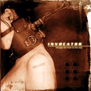 Invocator - Through the Flesh to the Soul