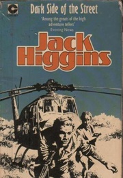 Dark Side of the Street (Jack Higgins)