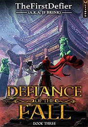 Defiance of the Fall Book 3 (JF Brink)