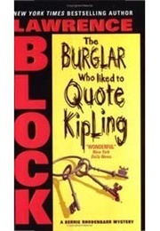 The Burglar Who Liked to Quote Kipling (Lawrence Block)