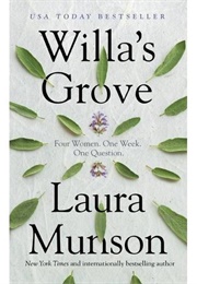 Willa&#39;s Grove (Laura Munson)