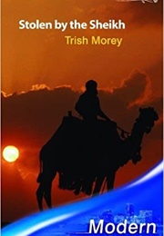 Stolen by the Sheikh (Trish Morey)