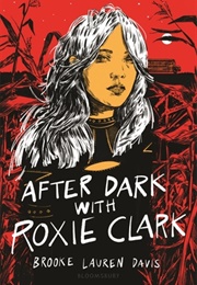 After Dark With Roxie Clark (Brooke Lauren Davis)