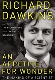 An Appetite for Wonder (Richard Dawkins)